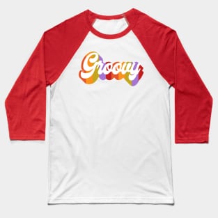 Groovy Text Baseball T-Shirt